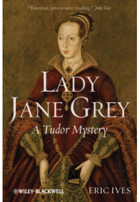 Lady Jane Grey: A Tudor Mystery