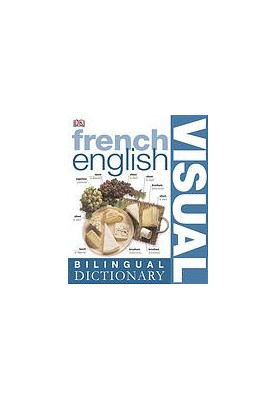 French-English Bilingual Visual Dictionary (DK Visual Dictionaries)