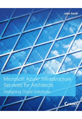 Microsoft Azure Infrastructure Services for Architects: Designing Cloud Solutions