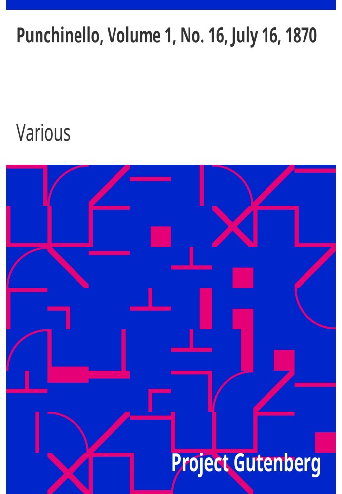 Пунчинелло, Том 1, № 16, 16 июля 1870 г.