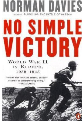No Simple Victory · World War II in Europe, 1939-1945