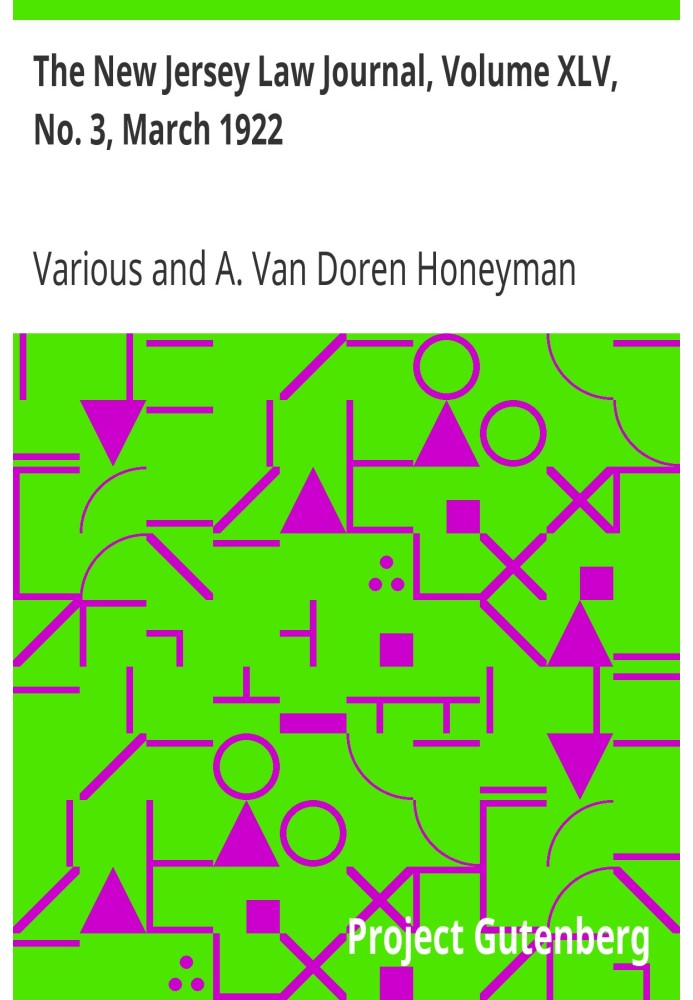 Юридический журнал Нью-Джерси, том XLV, № 3, март 1922 г.