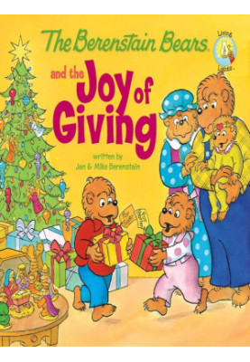 The Berenstain Bears and the Joy of Giving