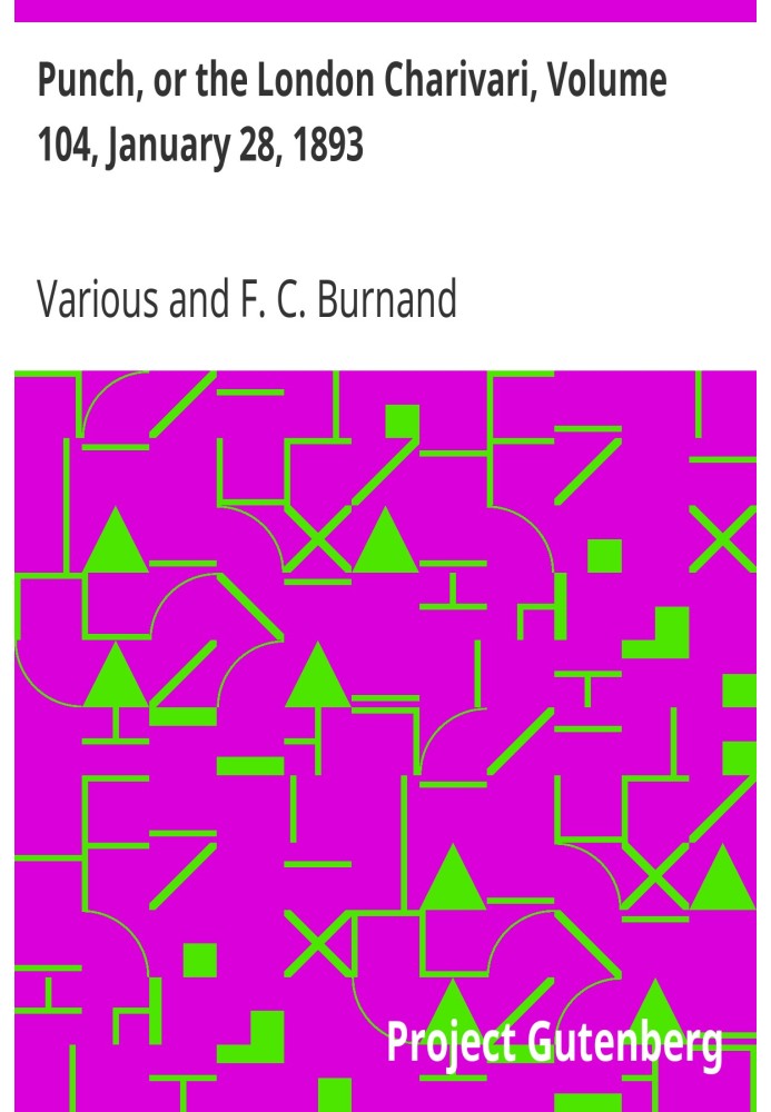 Punch, or the London Charivari, Volume 104, January 28, 1893