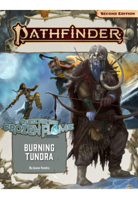 Pathfinder - Burning Tundra (Quest for the Frozen Flame 3 of 3)