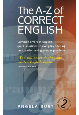 The A-Z of Correct English