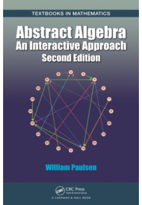 Abstract algebra: an interactive approach