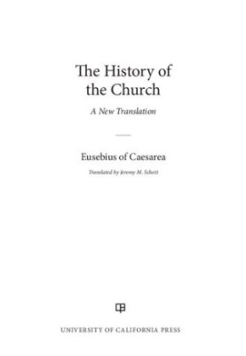 The History of the Church: A New Translation