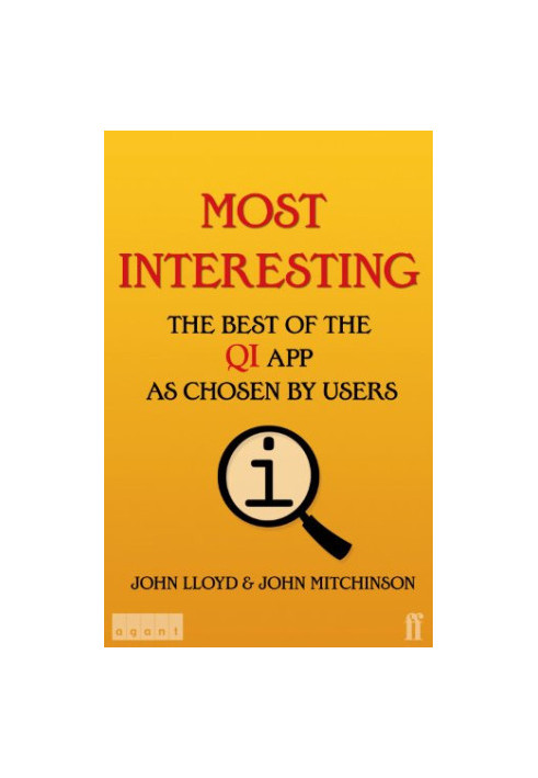Most Interesting: The Best of the QI App as Chosen by Users