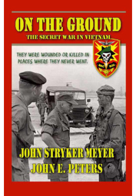 On The Ground: The Secret War in Vietnam