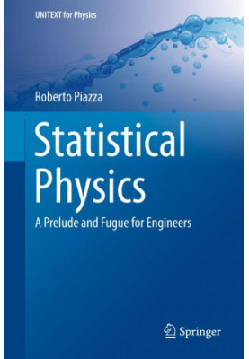 Statistical Physics. A Prelude and Fugue for Engineers