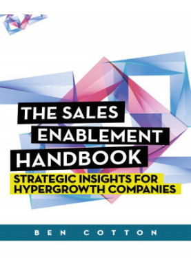 The Sales Enablement Handbook: Strategic Insights for Hypergrowth Companies