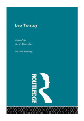 Leo Tolstoy : the critical heritage