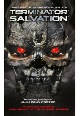Terminator Salvation: The Official Movie Novelization