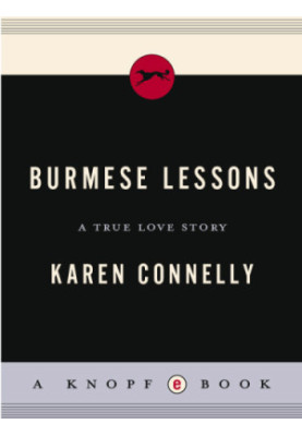 Burmese Lessons: A True Love Story