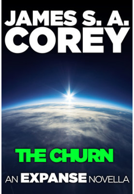 The Churn: An Expanse Novella