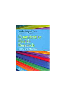 Quantitative health research: issues and methods