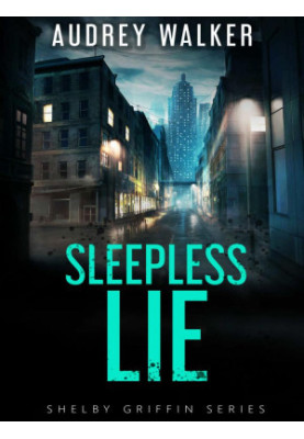 Shelby Griffin 07-Sleepless Lie