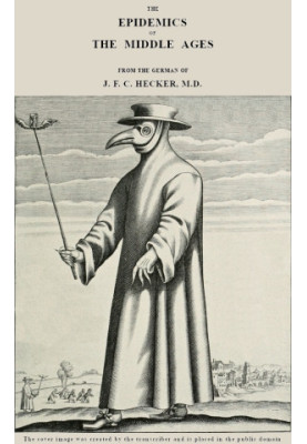 The Epidemics of the Middle Ages