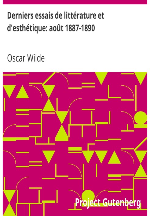 Latest essays in literature and aesthetics: August 1887-1890