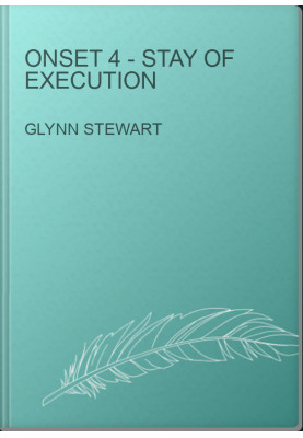 ONSET 4 - Stay of Execution