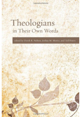 Theologians in their own words