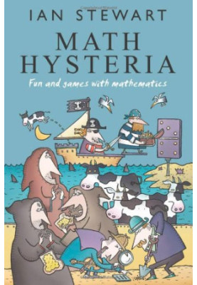Math hysteria: fun and games with mathematics