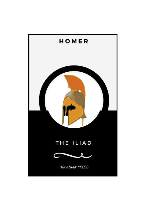 The Iliad of Homer