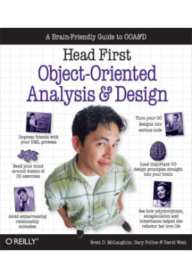 Head First Object-Oriented Analysis and Design: A Brain Friendly Guide to OOA&D