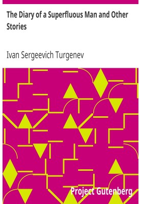 The Diary of a Superfluous Man and Other Stories