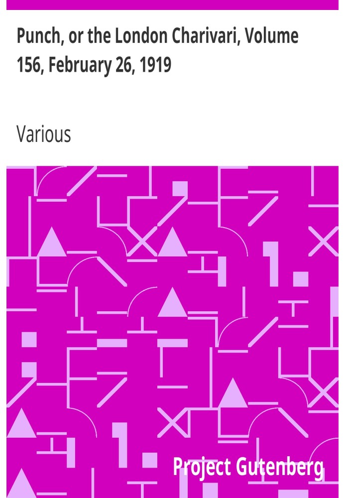Панч, або Лондонський чаріварі, том 156, 26 лютого 1919 р