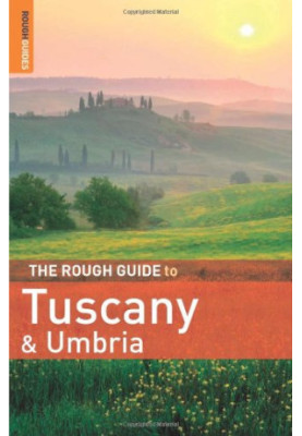The Rough Guide to Tuscany and Umbria