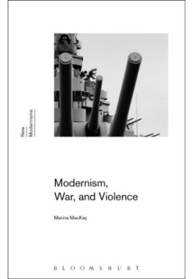 Modernism, War, and Violence