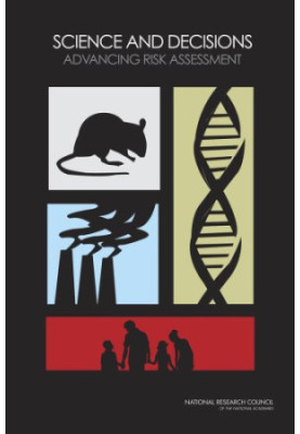 Science and Decisions: Advancing Risk Assessment