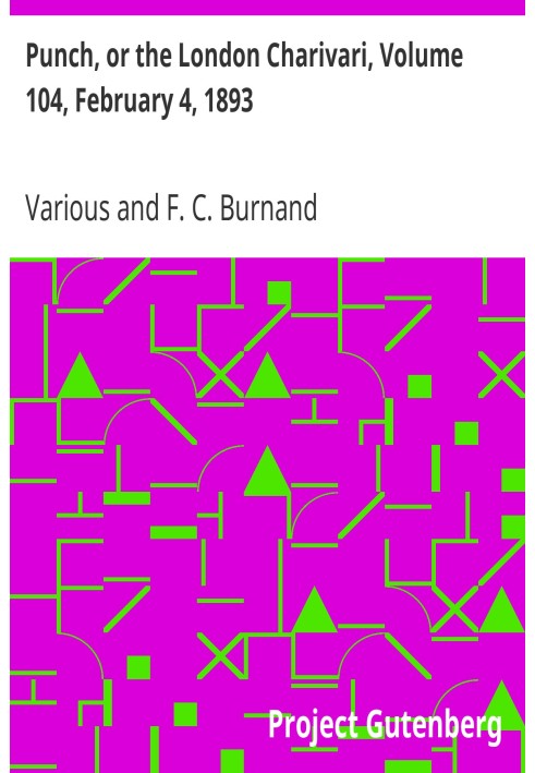 Панч, або Лондонський чаріварі, том 104, 4 лютого 1893 р