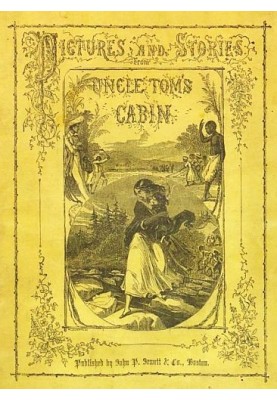 Pictures and Stories from Uncle Tom's Cabin