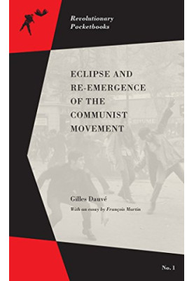Eclipse and re-emergence of the communist movement