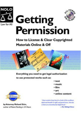 Getting Permission - How To License, Clear Copyrighted Materials Online, Off 2nd Edition