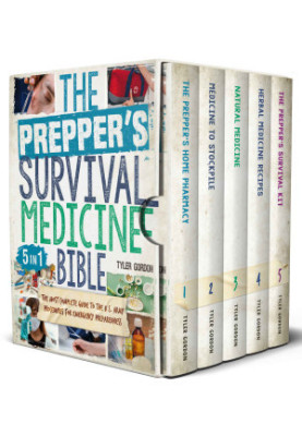 The Prepper's Survival Medicine Bible