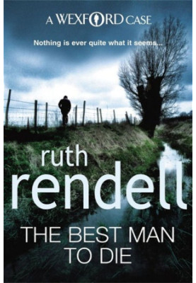 The Best Man to Die (Inspector Wexford, 4)