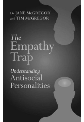 The Empathy Trap · Understanding Antisocial Personalities