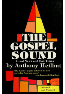 The gospel sound : good news and bad times