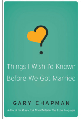 Things I Wish I'd Known Before We Got Married