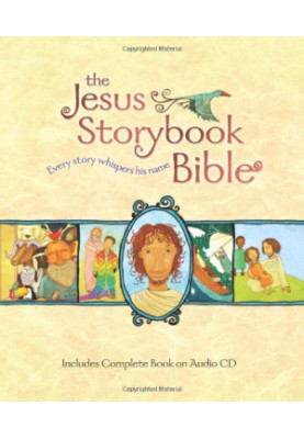 The Jesus Storybook Bible.
