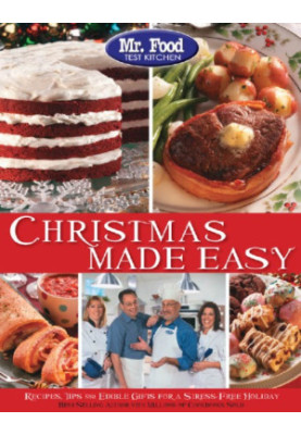 Christmas made easy: recipes, tips and edible gifts for a stress-free holiday
