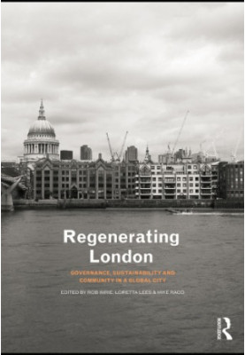 Regenerating London: Governance, Sustainability and Community