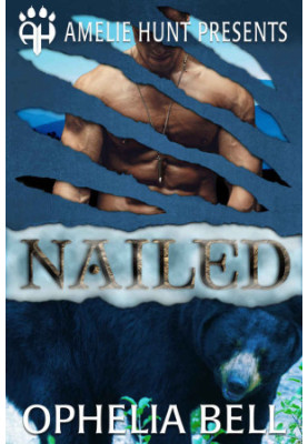 Nailed (Black Mountain Bears Book 3)