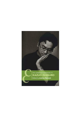 The Cambridge Companion to Kazuo Ishiguro