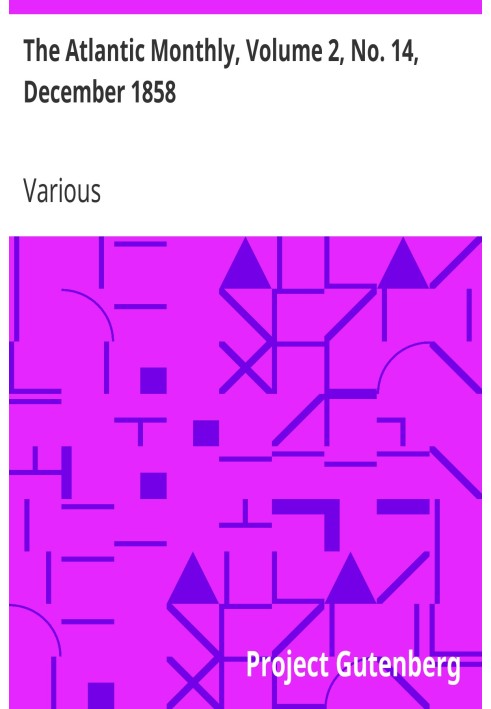The Atlantic Monthly, том 2, № 14, грудень 1858 р. Журнал літератури, мистецтва та політики