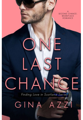 [Finding Love in Scotland 01] • One Last Chance